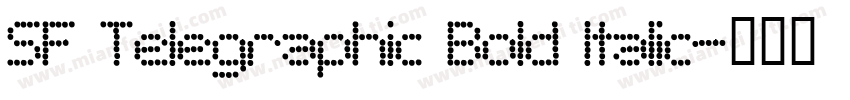 SF Telegraphic Bold Italic字体转换
